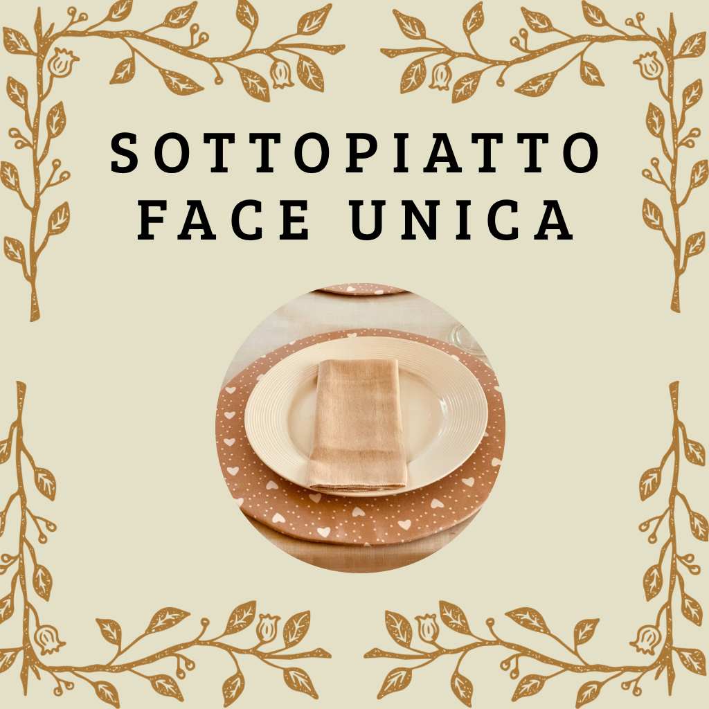 SOTTOPIATTO FACE UNICA