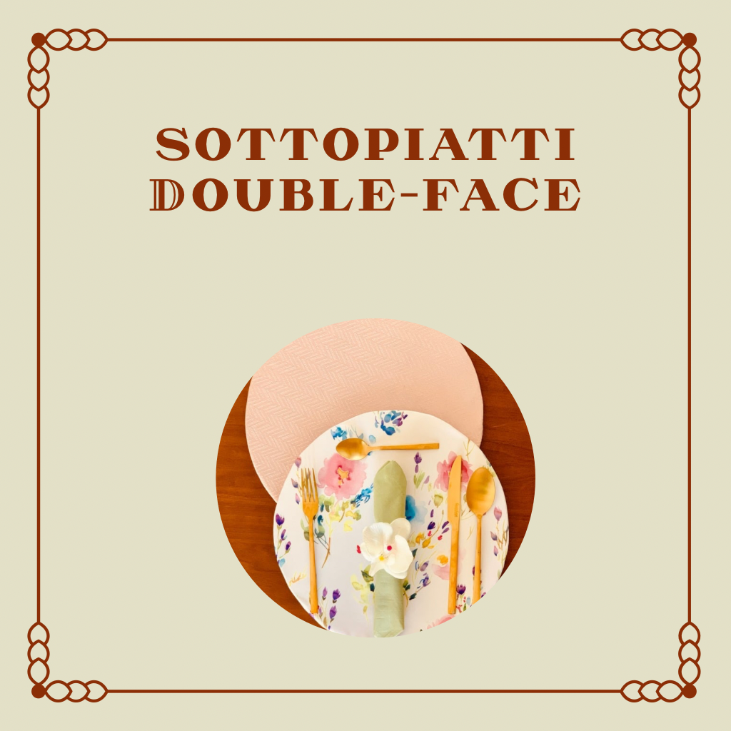 SOTTOPIATTI DOUBLE-FACE
