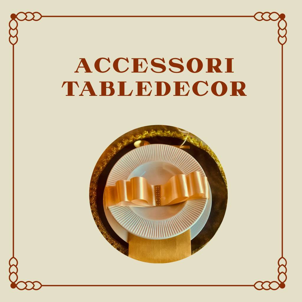 ACCESSORI TABLE DECOR